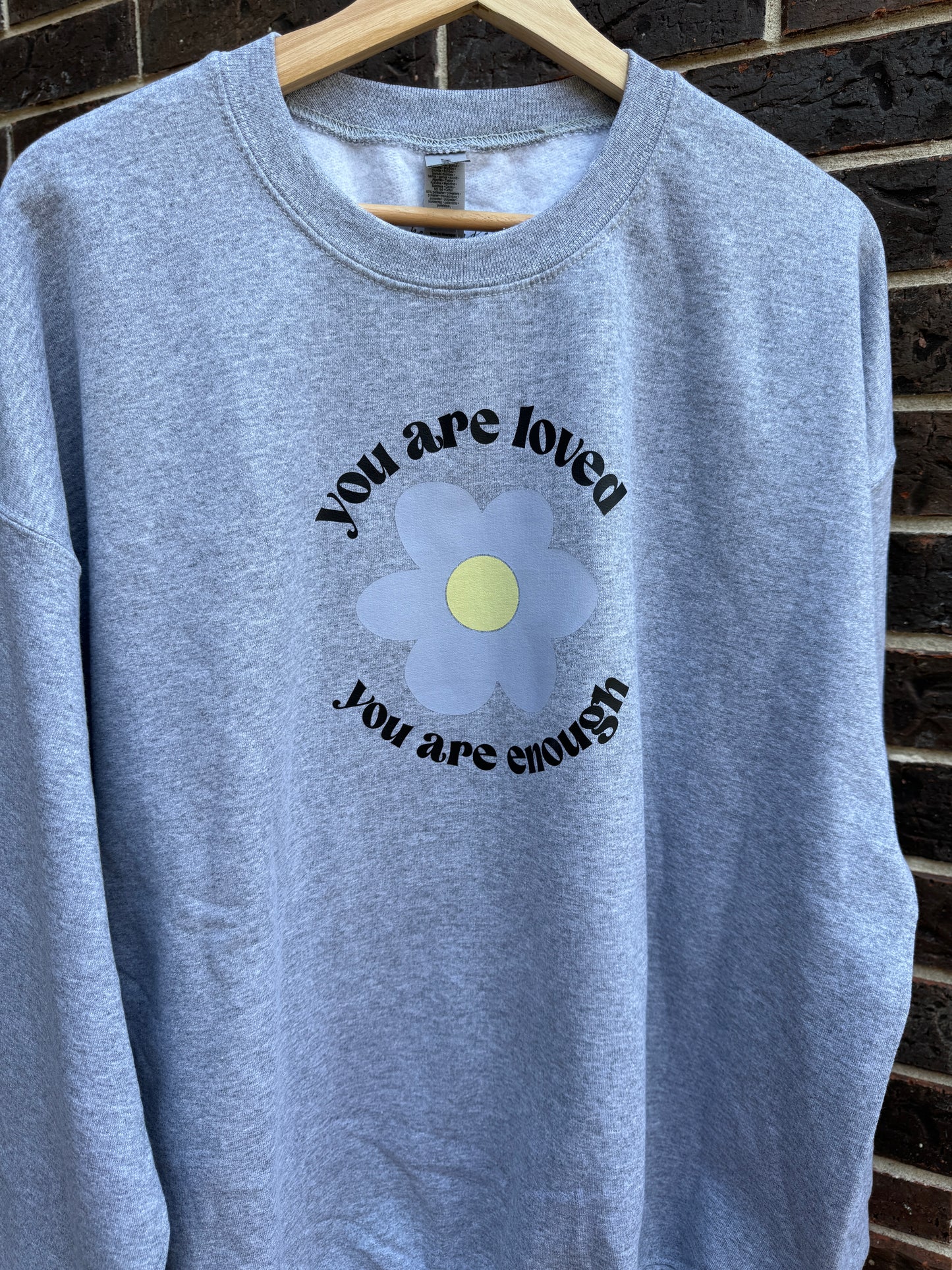 You Are Loved Daisy Sweatshirt