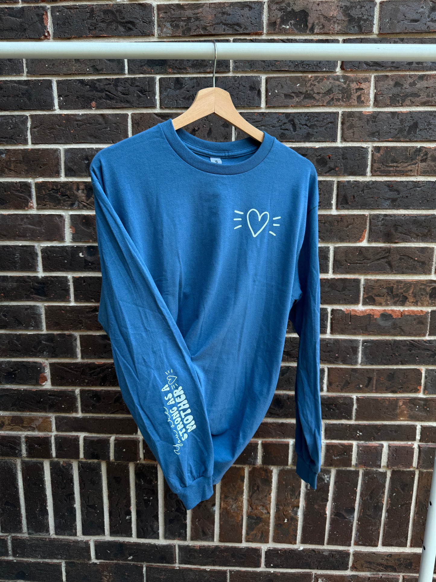 Strong As a Mother Long Sleeve Shirt